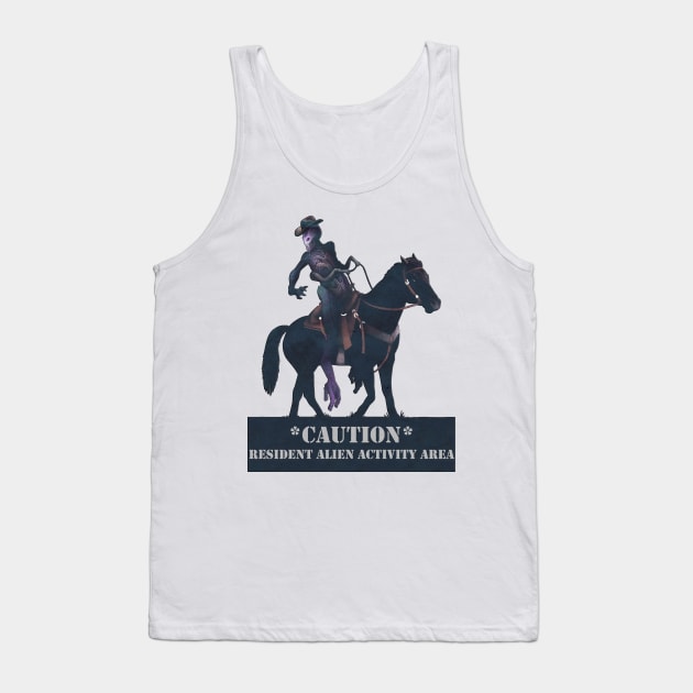 caution resident alien activity area Tank Top by BEBAS BERSUARA